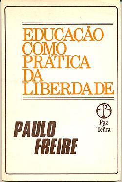Resenha do Livro “Educação como Prática da Liberdade” de Paulo Freire