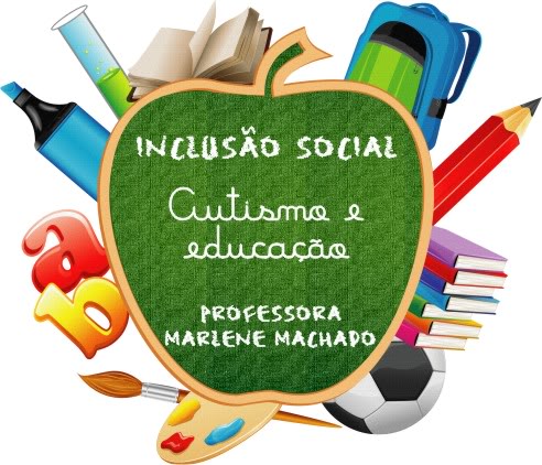 I SEMINÁRIO MINEIRO DE AUTISMO – PALESTRA INCLUSÃO SOCIAL – PROFESSORA MARLENE MACHADO
