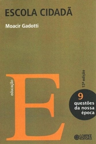 Livro Escola Cidadã de Moacir Gadotti