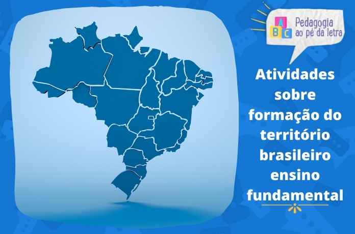 Atividades sobre formação do território brasileiro para ensino fundamental