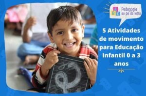 5 Atividades de movimento para Educação Infantil 0 a 3 anos