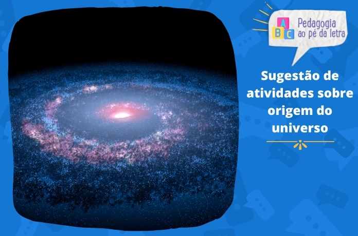 Sugestão de atividades sobre origem do universo
