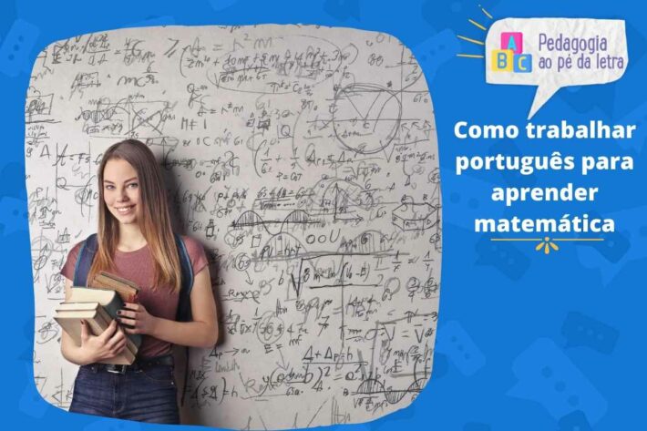 Como trabalhar português para aprender matemática